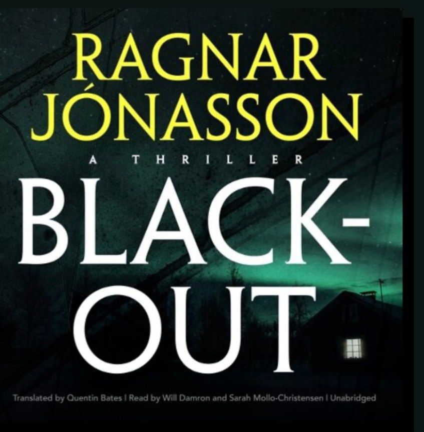 Next on a black background that is interrupted by a streak of green northern lights. text reads: Ragnar Jonasson. Black-Out